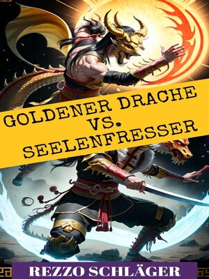 cover image of Goldener Drache vs. Seelenfresser
